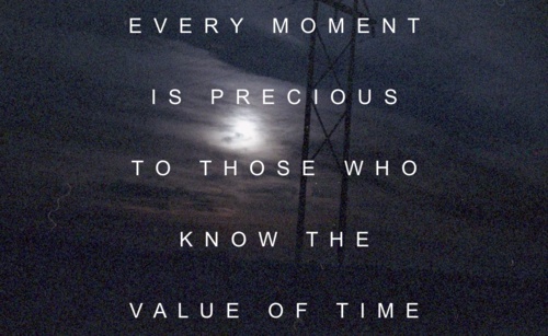every-moment-is-precious-to-those